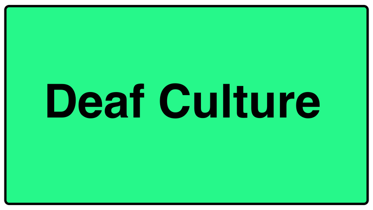 Deaf Culture